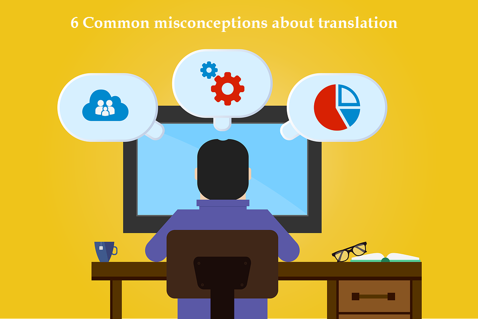 Laptop in Computer about 6 common misconceptions about translation