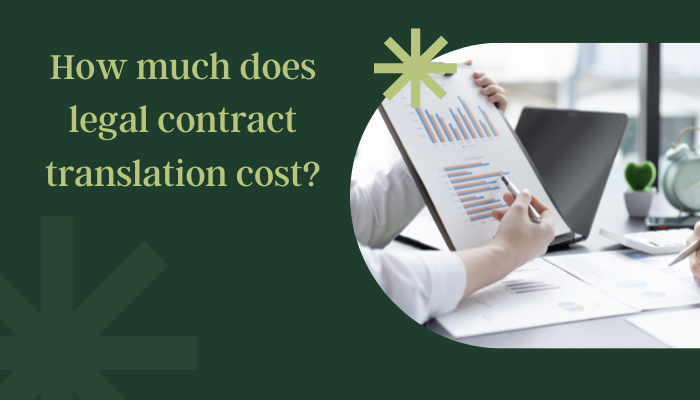 How much does legal contract translation cost?